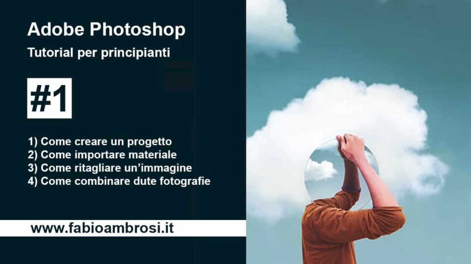 Tutorial Adobe Photoshop: introduzione per principianti #01