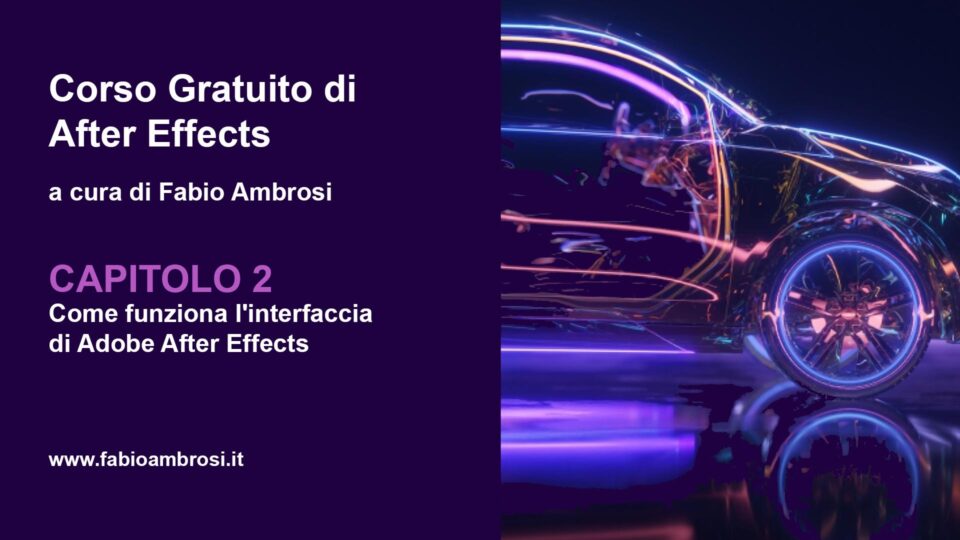Come funziona l'interfaccia di Adobe After Effects