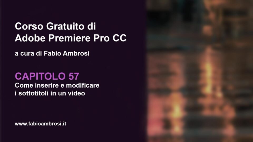 Come inserire e modificare i sottotitoli in un video in Adobe Premeire Pro