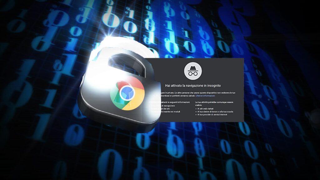 Google Crome avrebbe violato la privacy degli utenti nella navigazione in incognito. Chiesti 5 miliardi di dollari