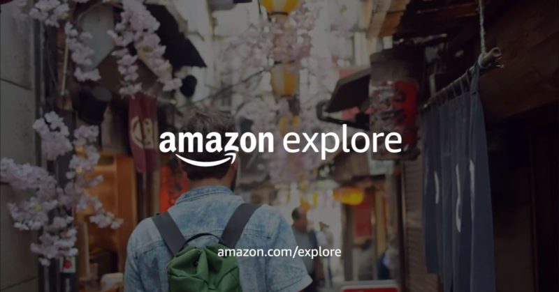 Amazon Explore il nuovo servizio per viaggiare stando a casa