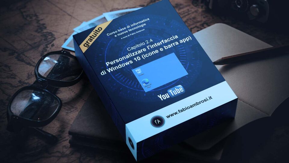 Come personalizzare l'interfaccia di Windows 10: icone e barra delle applicazioni