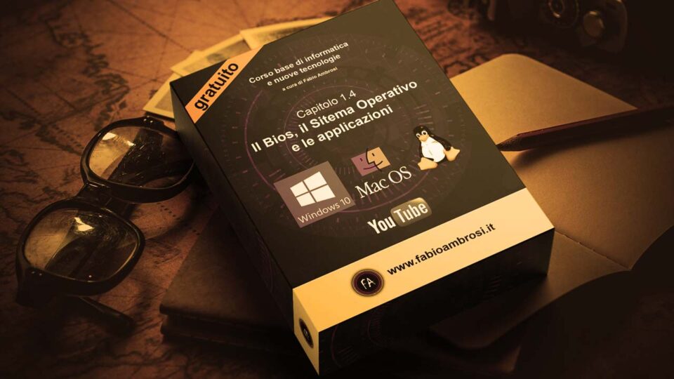 Il Bios, il Sistema Operativo e le applicazioni