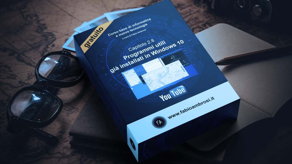 Programmi utili già installati in Windows 10