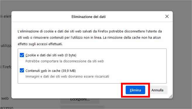 Come pulire la cache di Firefox (Desktop) - Step 6 - Elimina