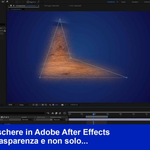 Come usare le maschere in After Effects: video tutorial avanzato
