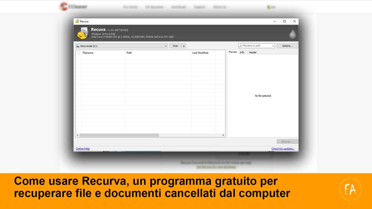 Come recuperare gratis file e documenti importanti cancellati dal computer con “Recurva”