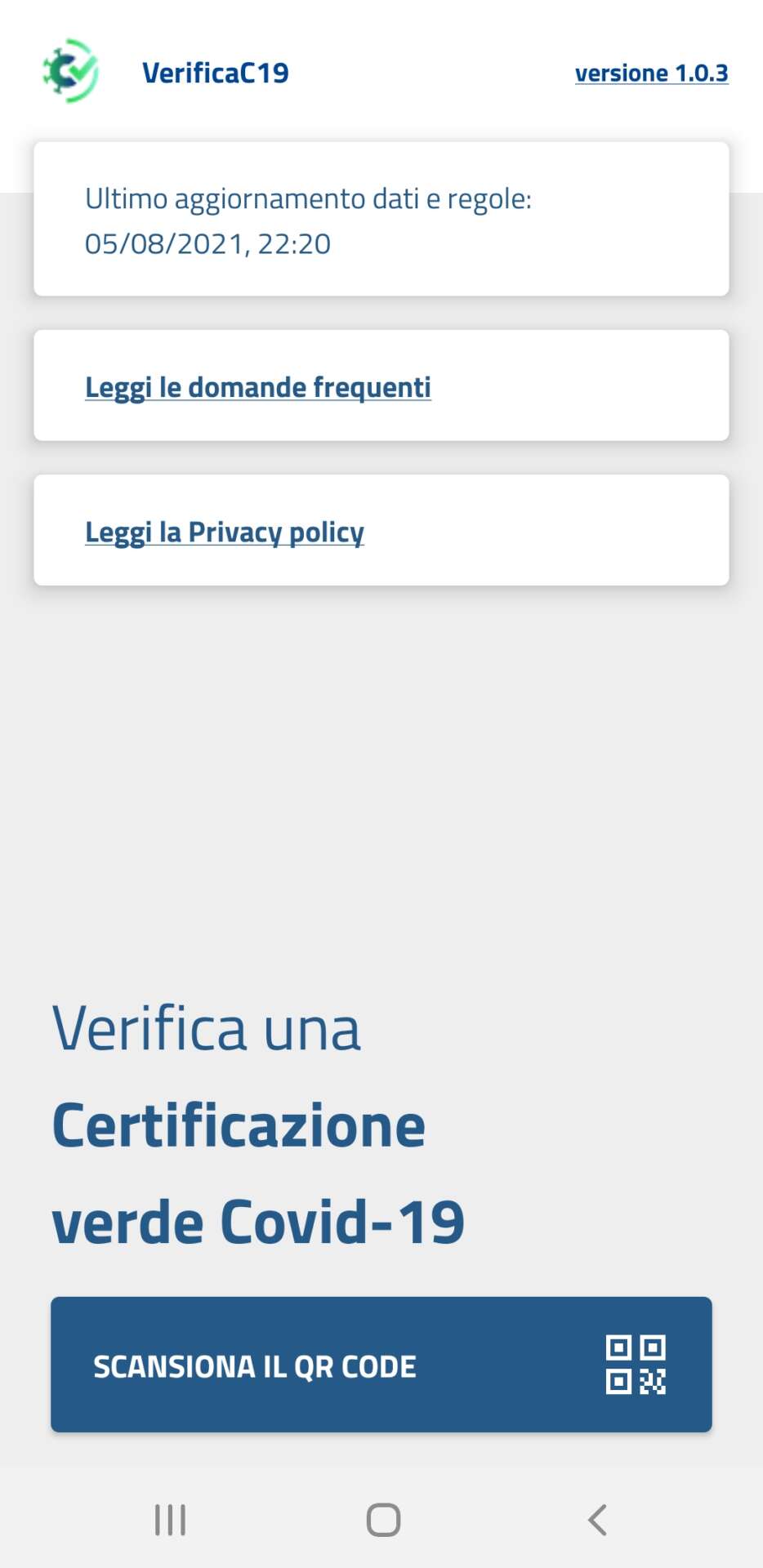 Aprire la APP verificaC19 appena installata e cliccare sul bottone Scansione il QR Code
