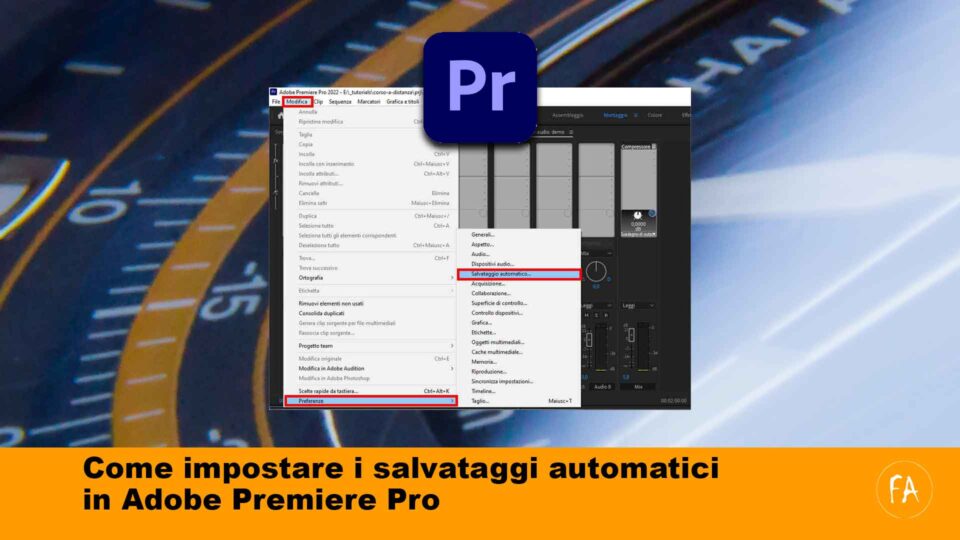 Guida: come impostare i salvataggi automatici dei progetti di Adobe Premiere Pro