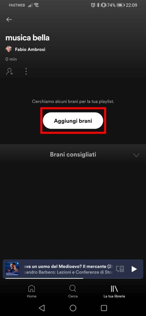 Come creare una playlist su Spotify - STEP 4 - Clicca su "Aggiungi Brani"