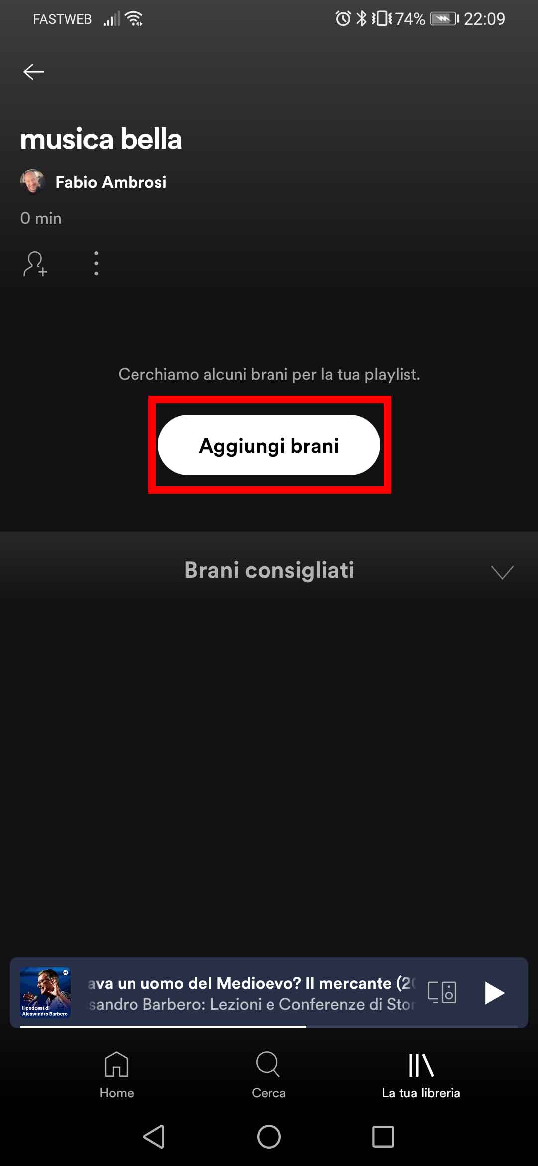 Tocca AGGIUNGI BRANI o scegli fra quelli consigliati