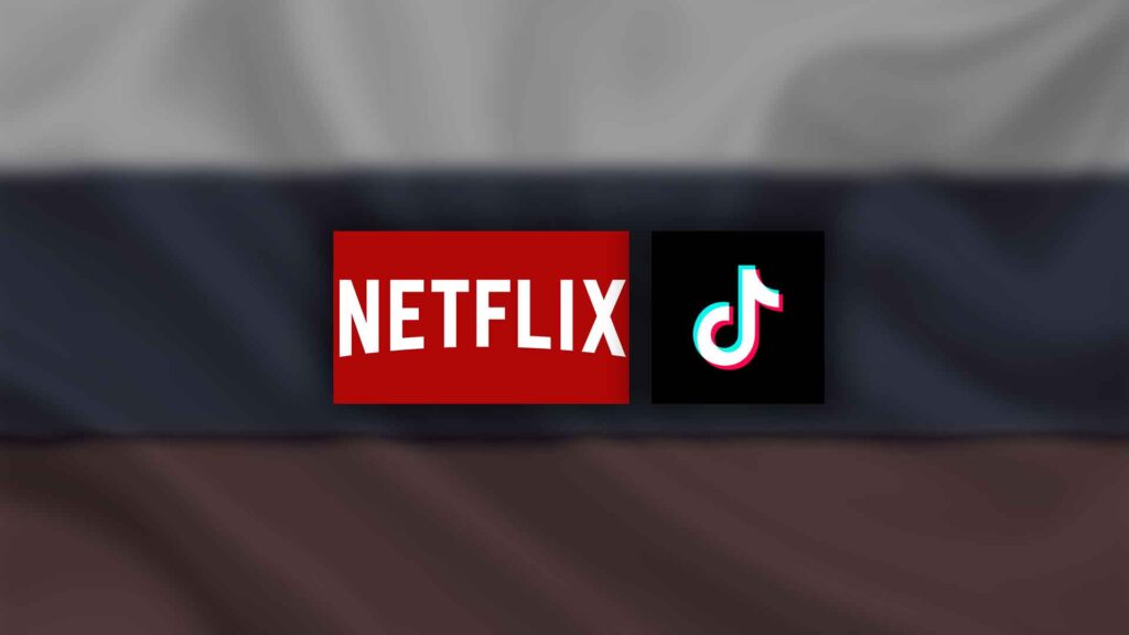 A causa della nuova legge sulle Fake News anche Netflix e TikTok abbandonano la Russia