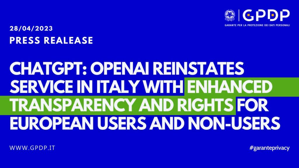ChatGpt torna attiva e operativa al 100% anche in Italia. Il Garante della Privacy rimuove il blocco