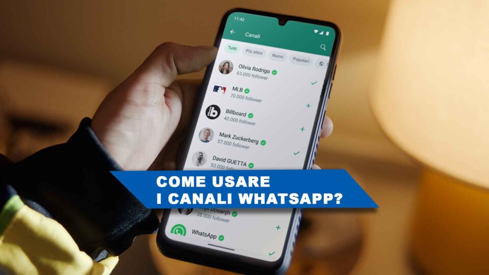 Come usare i canali Whatsapp? Una guida pratica