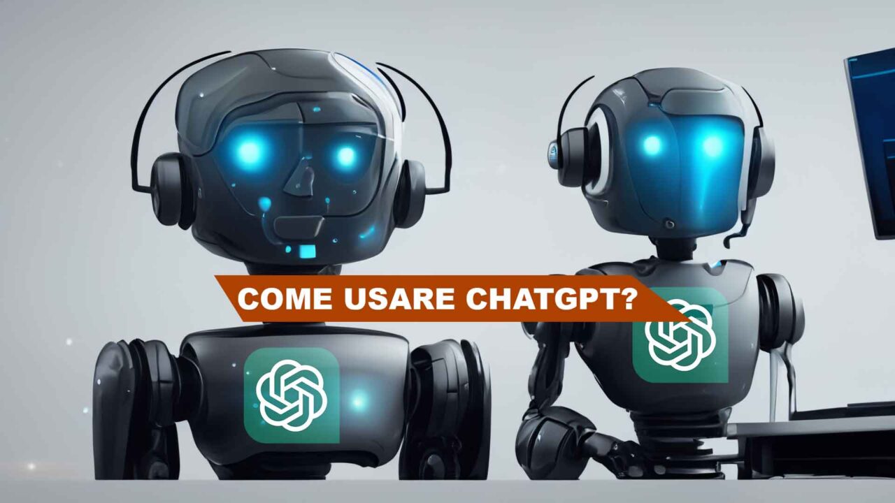 Come usare ChatGPT? Guida per principianti