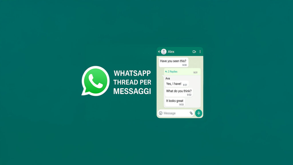 WhatsApp thread per messaggi: la funzione che organizza le risposte